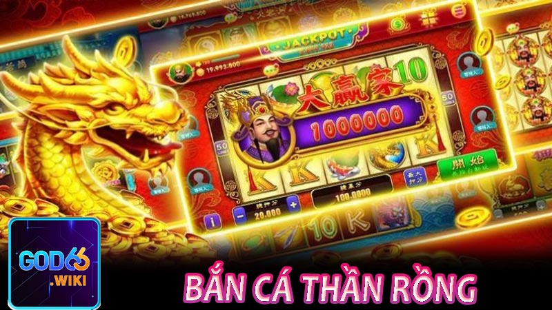 Bắn cá Thần Rồng