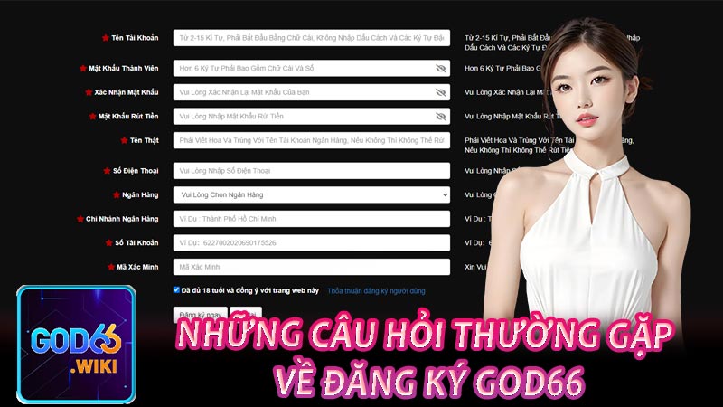 Những câu hỏi thường gặp về đăng ký God66