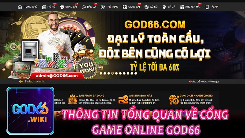 Thông tin tổng quan về cổng game online GOD66